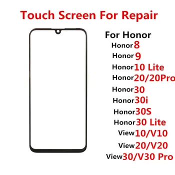  Érintőképernyő Huawei Honor 8 9 10 Lite 20 Pro 30 30i 30S View V30 előlapi LCD kijelző üveg csere javító alkatrészek